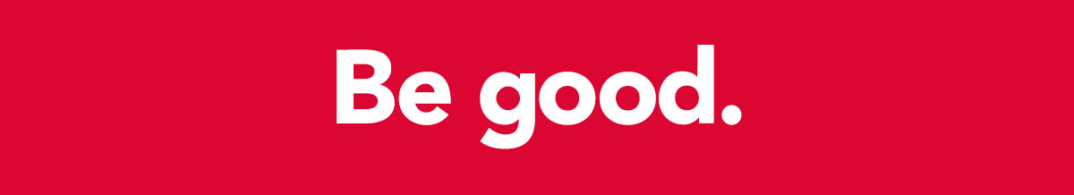 Do Good, Be Good